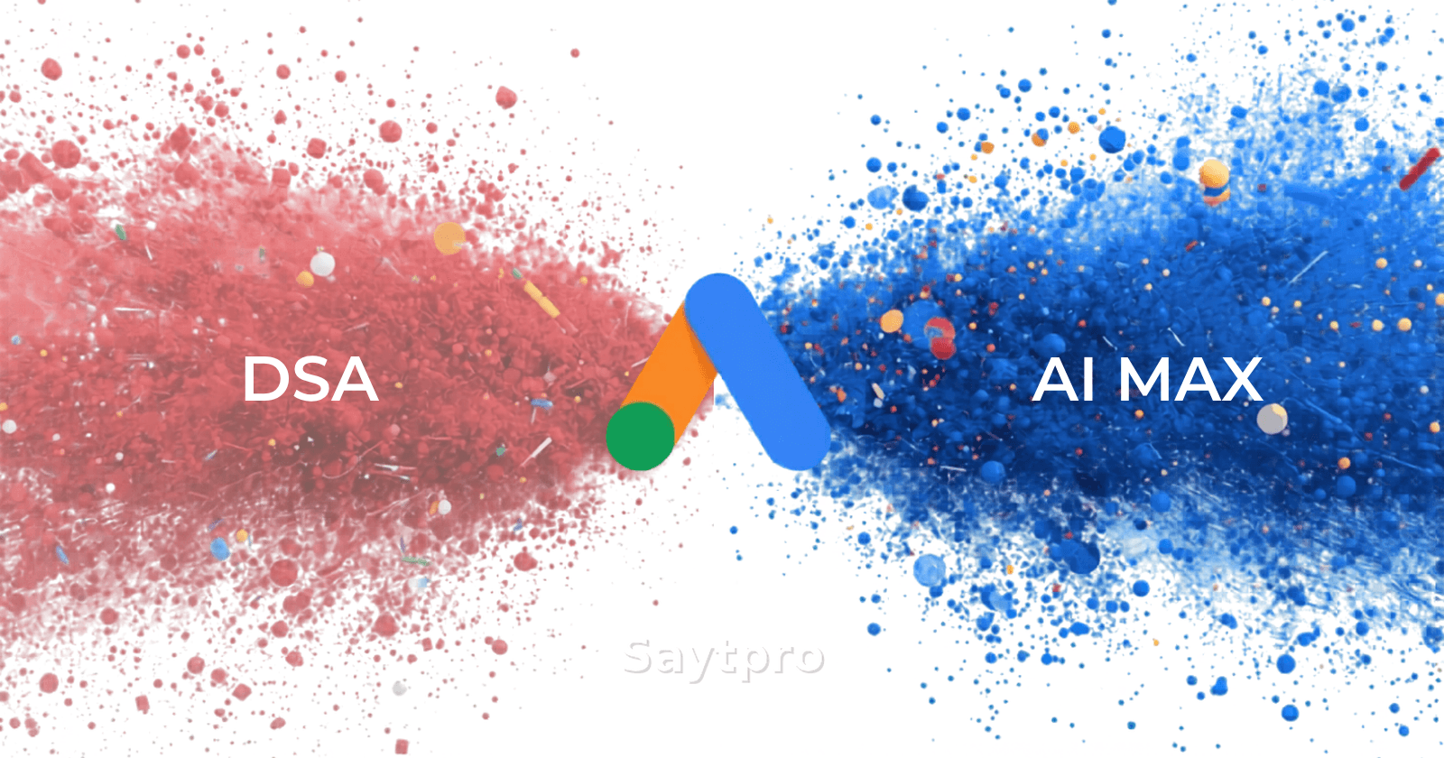 Google AI Max: Dinamik Axtarış Reklamları Dəyişir — Nə Bilməlisiniz?