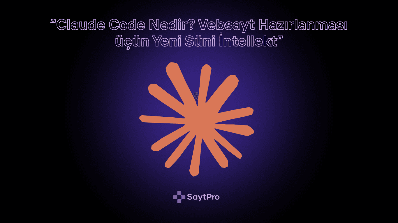 Claude Code Nədir? Vebsayt Hazırlanması üçün Yeni Süni İntellekt